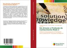 Bookcover of Em direção a Produção do Conhecimento Modo 2