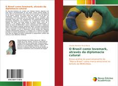 Bookcover of O Brasil como lovemark, através da diplomacia cutural