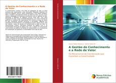 Bookcover of A Gestão do Conhecimento e a Rede de Valor