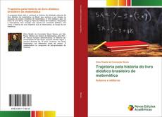 Copertina di Trajetória pela história do livro didático brasileiro de matemática
