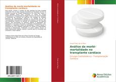 Bookcover of Análise da morbi-mortalidade no transplante cardíaco