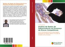 Buchcover von Análise de Dados de Sobrevivência na Presença de Riscos Competitivos