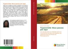 Bookcover of Tupanciretã: Deus passou por aqui