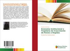 Buchcover von Economia Institucional e Trajetória de Crescimento de Países e Regiões