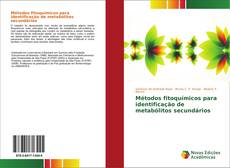 Métodos fitoquímicos para identificação de metabólitos secundários kitap kapağı