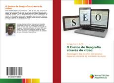 Bookcover of O Ensino de Geografia através do vídeo: