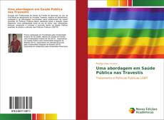 Capa do livro de Uma abordagem em Saúde Pública nas Travestis 