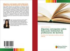 Buchcover von Algumas concepções sobre Educação Ambiental de professores de Química