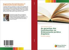 Capa do livro de As garantias dos Contribuintes no Ordenamento Jurídico Angolano 