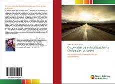 Capa do livro de O conceito de estabilização na clínica das psicoses 