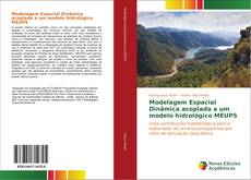 Bookcover of Modelagem Espacial Dinâmica acoplada a um modelo hidrológico MEUPS