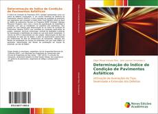 Bookcover of Determinação do Índice de Condição de Pavimentos Asfálticos