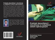 Portada del libro de Praktyki dezynfekcji i sterylizacji w indyjskich salach operacyjnych