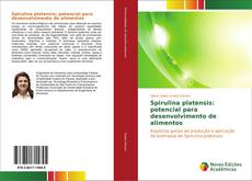 Spirulina platensis: potencial para desenvolvimento de alimentos kitap kapağı