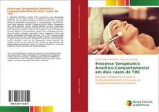 Bookcover of Processo Terapêutico Analítico-Comportamental em dois casos de TDC