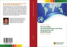 Capa do livro de As re-ações socioeconômicas em face do processo de globalização 