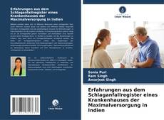 Bookcover of Erfahrungen aus dem Schlaganfallregister eines Krankenhauses der Maximalversorgung in Indien