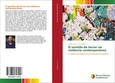 Capa do livro de O sentido de terror na violência contemporânea 