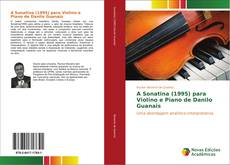 Portada del libro de A Sonatina (1995) para Violino e Piano de Danilo Guanais
