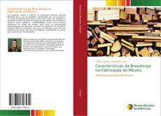 Características da Bracatinga na Fabricação de Móveis kitap kapağı