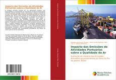 Bookcover of Impacto das Emissões de Atividades Portuárias sobre a Qualidade do Ar