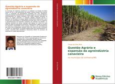 Buchcover von Questão Agrária e expansão da agroindústria canavieira