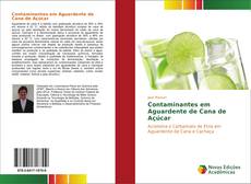 Bookcover of Contaminantes em Aguardente de Cana de Açúcar