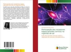 Bookcover of Participação dos receptores kappa-opioides centrais na ingestão de sal