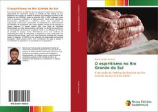 Bookcover of O espiritismo no Rio Grande do Sul