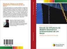 Buchcover von Estudo da Influência do Modelo Geométrico Tridimensional de um Navio