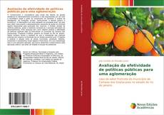 Bookcover of Avaliação da efetividade de políticas públicas para uma aglomeração