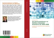 Portada del libro de Os Semicondutores na Política Industrial Brasileira de 2004-2008