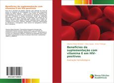 Capa do livro de Benefícios da suplementação com vitamina E em HIV-positivos 
