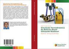 Capa do livro de Simulação Termodinâmica de Motores Diesel Utilizando Biodiesel 