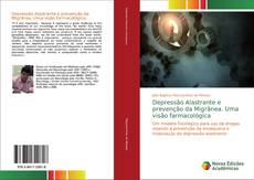 Borítókép a  Depressão Alastrante e prevenção da Migrânea. Uma visão farmacológica - hoz