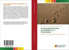 Bookcover of O Acompanhamento Terapêutico e a Psicanálise