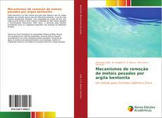 Bookcover of Mecanismos de remoção de metais pesados por argila bentonita