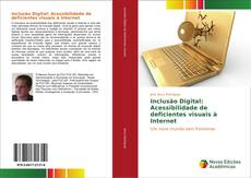 Buchcover von Inclusão Digital: Acessibilidade de deficientes visuais à Internet