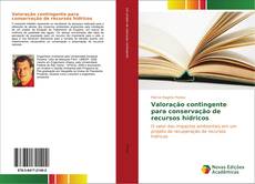 Buchcover von Valoração contingente para conservação de recursos hídricos