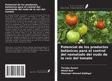Buchcover von Potencial de los productos botánicos para el control del nematodo del nudo de la raíz del tomate
