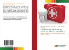 Bookcover of Influência da presença de cálcio em agentes clareadores
