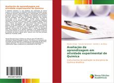 Bookcover of Avaliação da aprendizagem em atividade experimental de Química