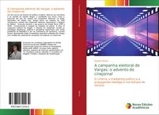 Borítókép a  A campanha eleitoral de Vargas: o advento do cinejornal - hoz