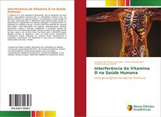 Bookcover of Interferência da Vitamina D na Saúde Humana