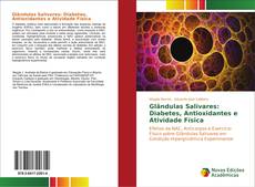 Buchcover von Glândulas Salivares: Diabetes, Antioxidantes e Atividade Física