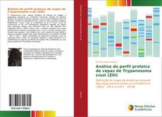 Bookcover of Análise do perfil proteico de cepas de Trypanosoma cruzi (ZIII)