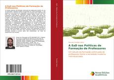 Bookcover of A EaD nas Políticas de Formação de Professores