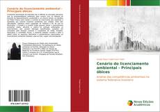 Cenário do licenciamento ambiental - Principais óbices kitap kapağı