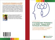 Buchcover von O Coordenador Pedagógico e os AVAS - Espaço para Formação de Professor