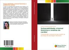 Capa do livro de Vulnerabilidade criminal feminina e análise do caráter 